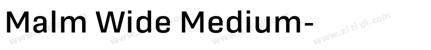 Malm Wide Medium字体转换 Malm Wide Medium字体转换